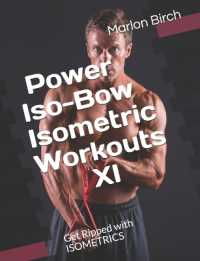 Power Iso-Bow Isometric Workouts XI : Get Ripped with ISOMETRICS (Isometric Power-pulse)