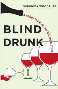 Blind Drunk : A Sober Look at Our Boozy Culture