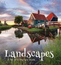 Landscapes, a No Text Picture Book : A Calming Gift for Alzheimer Patients and Senior Citizens Living with Dementia (Soothing Picture Books for the Heart and Soul)