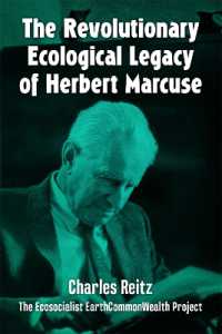 Revolutionary Ecological Legacy of Herbert Marcuse -- Paperback / softback
