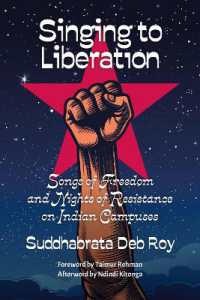 Singing to Liberation : Songs of Freedom and Nights of Resistance in Indian Universities
