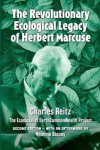The Revolutionary Ecological Legacy of Herbert Marcuse : 2nd Edition