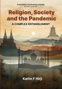 Religion, Society and the Pandemic : A Complex Entanglement