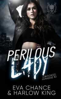 Perilous Lady (Crooked Paradise)