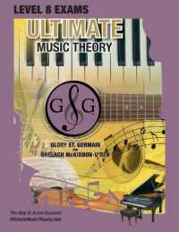 LEVEL 8 Music Theory Exams Workbook - Ultimate Music Theory Supplemental Exam Series : LEVEL 5, 6, 7 & 8 - Eight Exams in each Workbook PLUS Bonus Exam, Theory MAP & 10 Tips to Score 100%! (Ultimate Music Theory Exam Level)