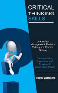 Critical Thinking Skills : Leadership, Management, Decision Making and Problem Solving (Critical-thinking Exercises and Activities to Boost Brain Power)