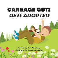 Garbage Guts : Gets Adopted