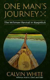 One Man's Journey : The Mi'kmaw Revival in Ktaqmkuk