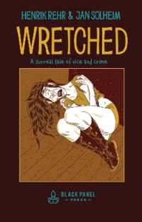 Wretched : A Surreal Tale of Vice and Crime