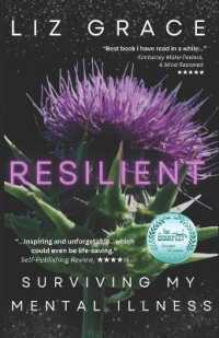 Resilient: Surviving My Mental Illness