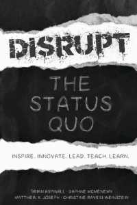 Disrupt the Status Quo : Inspire. Innovate. Lead. Teach. Learn.