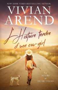 L'Histoire tendre d'une cow-girl (Les Soeurs de Heart Falls)