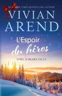 L'Espoir du héros (Noël À Heart Falls)