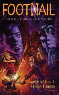 Footnail : Book 2: Forging the Sword (Footnail)