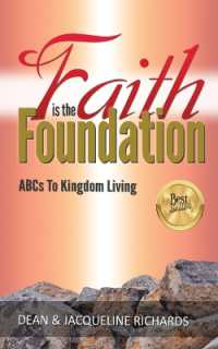 Faith is the Foundation : ABCs to Kingdom Living