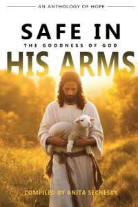 Safe in His Arms - the Goodness of God
