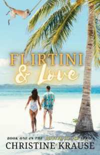 Flirtini & Love (Howler Island)