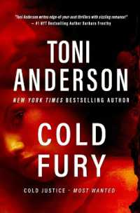 Cold Fury : A Romantic Thriller (Cold Justice(r) - Most Wanted)
