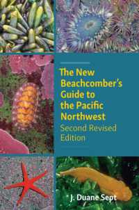 The New Beachcomber's Guide to the Pacific Northwest : Second Revised Edition （2ND）