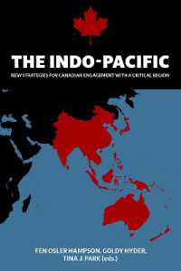 The Indo-Pacific : New Strategies for Canadian Engagement with a Critical Region
