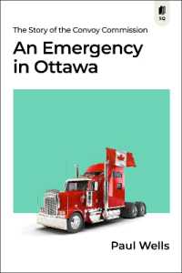 An Emergency in Ottawa : The Story of the Convoy Commission (Sutherland Quarterly)