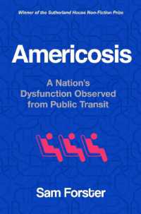 Americosis : A Nation's Dysfunction Observed on Public Transit