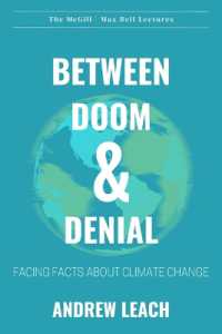 Between Doom & Denial : Facing Facts about Climate Change