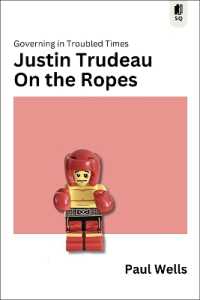 On the Ropes : Justin Trudeau in an Age of Chaos