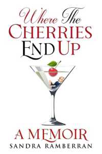 Where the Cherries End Up : A Memoir