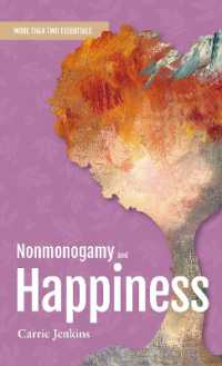 Nonmonogamy and Happiness : A More than Two Essentials Guide