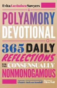 A Polyamory Devotional : 365 Daily Reflections for the Consensually Nonmonogamous