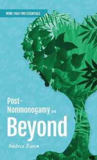 Post-Nonmonogamy and Beyond : A More than Two Essentials Guide