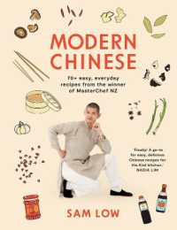 Modern Chinese : 70+ easy, everyday recipes from the winner of MasterChef NZ