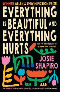 Everything is Beautiful and Everything Hurts