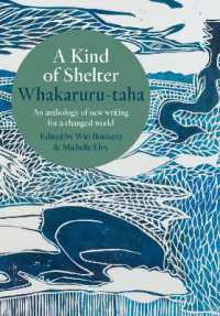 A Kind of Shelter Whakaruru-taha : An anthology of new writing for a new world order