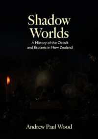 Shadow Worlds : A History of the Occult and Esoteric in New Zealand