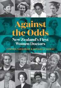 Against the Odds : New Zealand's first women doctors