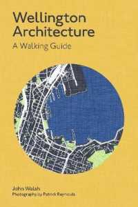 Wellington Architecture : A Walking Guide