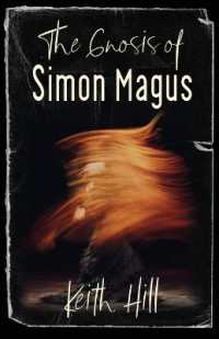 The Gnosis of Simon Magus (Classics of World Mysticism)