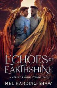 Echoes of Earthshine : A Melded Earths MM Standalone (Soul Court Ascension)