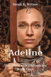 Adeline: Book Four The House of Adonai (The House of Adonai") 〈FOUR〉