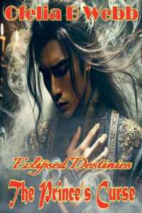 The Prince's Curse (Eclipsed Destinies)