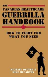 The Health Guerrilla Handbook : Fighting for Your Healthcare