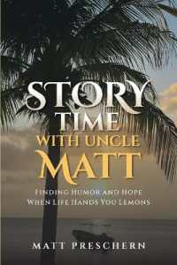 Storytime with Uncle Matt : Finding Humor and Hope When Life Hands You Lemons