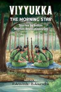 Viyyukka - the Morning Star : Voices of India's Women Revolutionaries