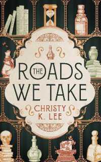 The Roads We Take