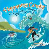 Happiness Comes in Waves : The Summer adventures of Ripple