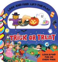 Trick or Treat! Halloween Look and Find Lift-The-Flap (Look and Find Lift-the-flap) （Board Book）