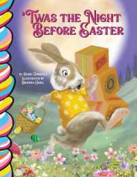 Twas the Night before Easter (Twas the Night before) （Board Book）