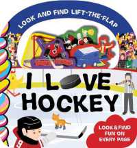 I Love Hockey (Look and Find Lift-the-flap) （Board Book）